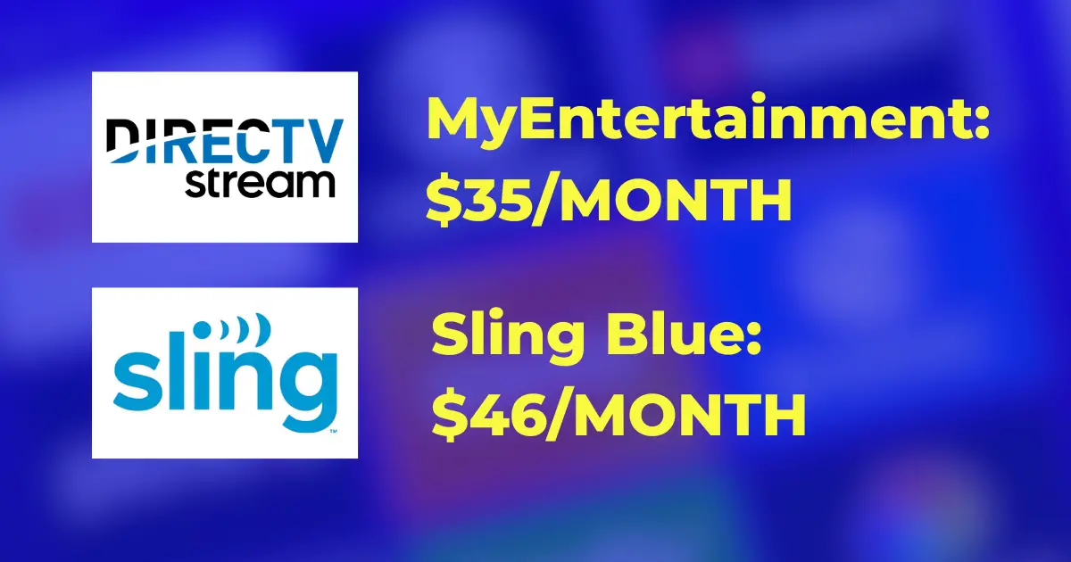 DIRECTV STREAM MyEntertainment vs. Sling Blue